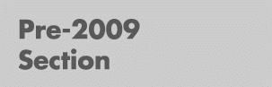 Pre 2009 Section